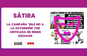 La campaña ‘Dile no a la extorsión’